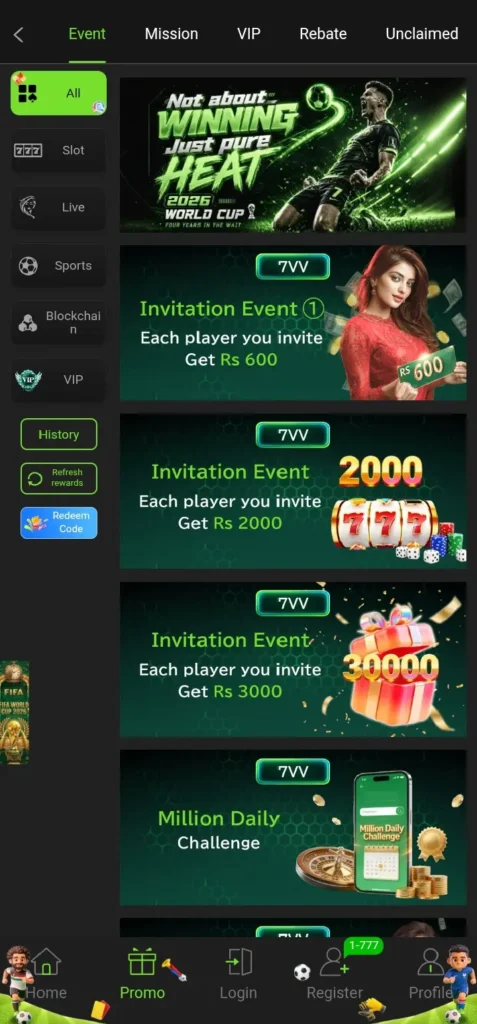 7VV BET Game invasion event, each player you invite gets Rs 600.